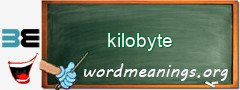 WordMeaning blackboard for kilobyte